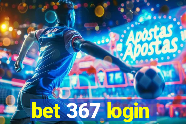 bet 367 login