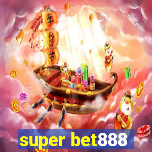 super bet888