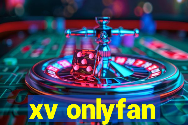 xv onlyfan