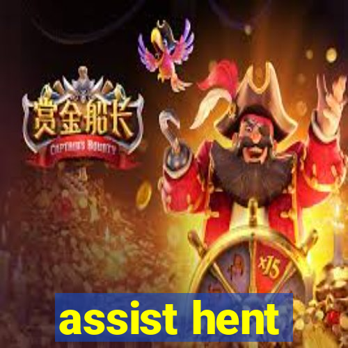 assist hent