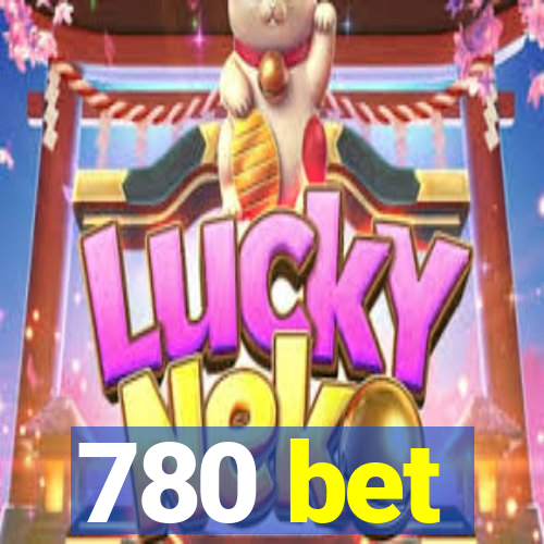 780 bet