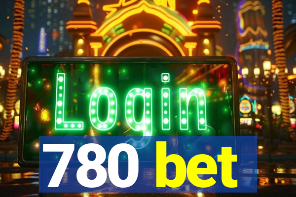 780 bet