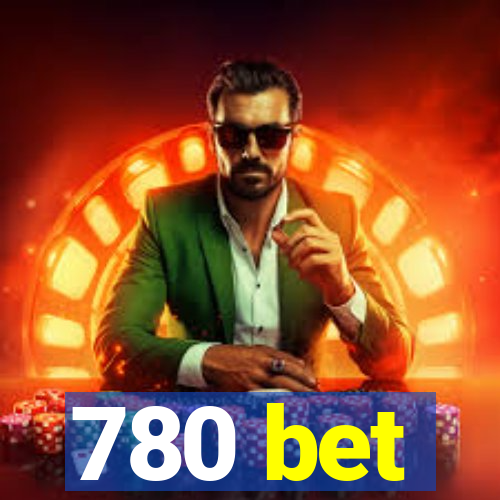 780 bet