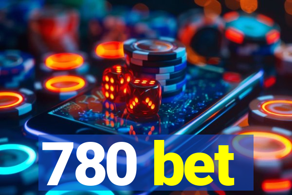 780 bet