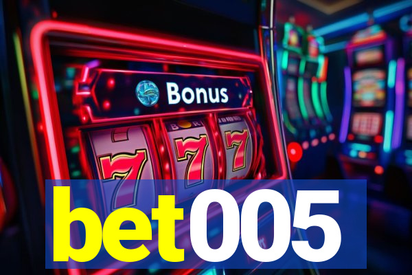 bet005