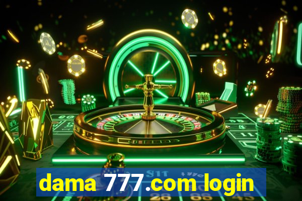 dama 777.com login