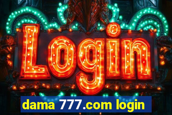 dama 777.com login