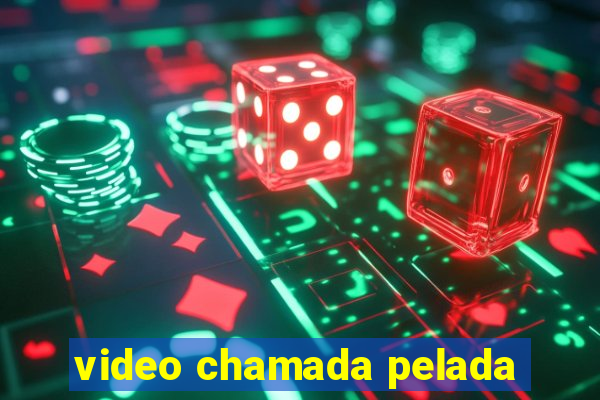 video chamada pelada