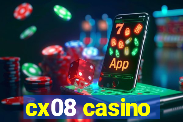 cx08 casino