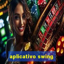 aplicativo swing