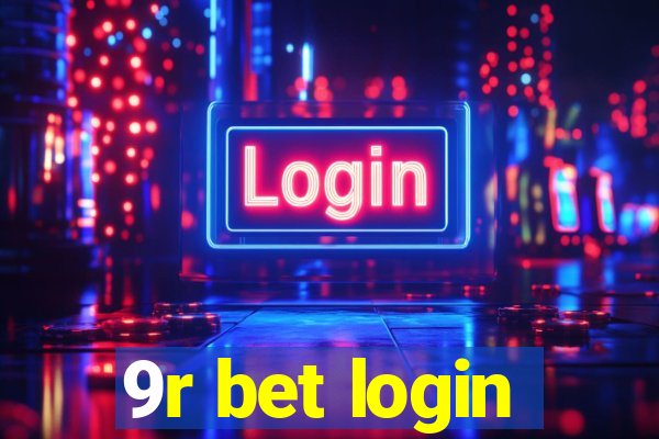 9r bet login