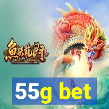 55g bet