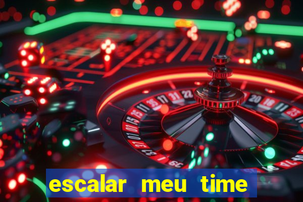 escalar meu time de futebol