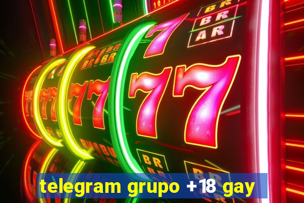 telegram grupo +18 gay