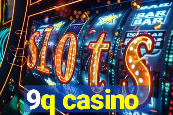 9q casino