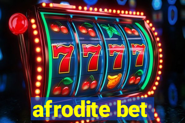 afrodite bet