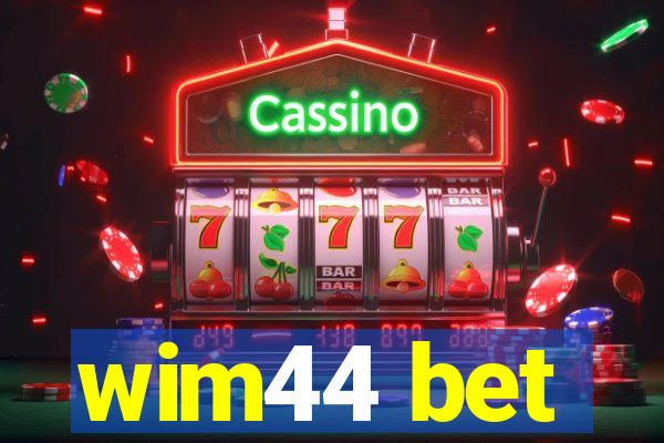 wim44 bet