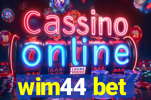 wim44 bet