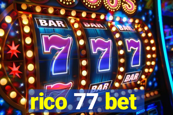 rico 77 bet