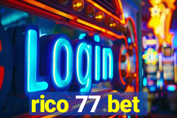 rico 77 bet