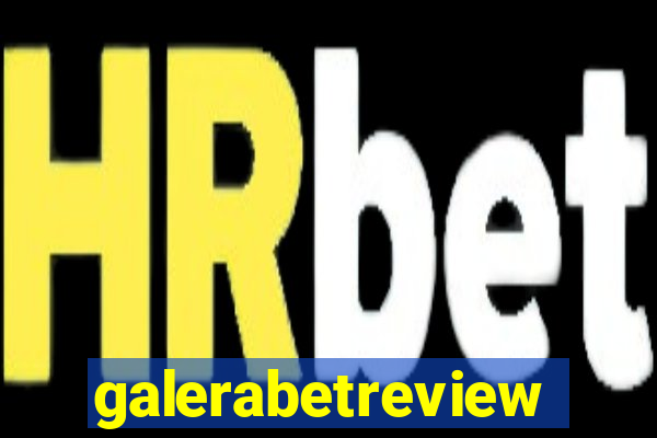 galerabetreview