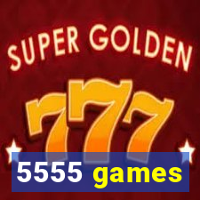 5555 games