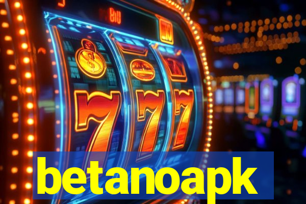 betanoapk