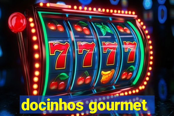 docinhos gourmet