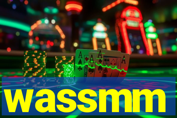 wassmm