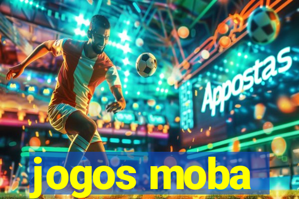 jogos moba