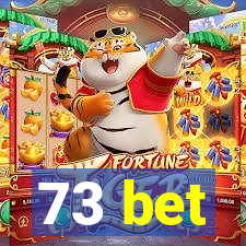 73 bet