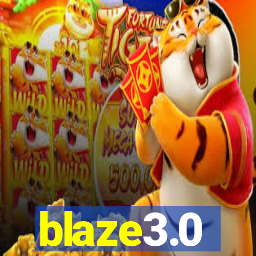 blaze3.0