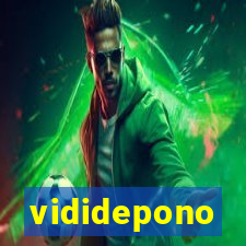 vididepono