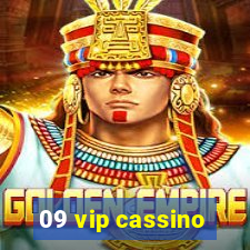 09 vip cassino