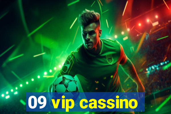 09 vip cassino