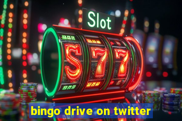 bingo drive on twitter