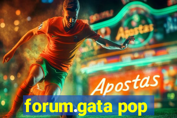 forum.gata pop