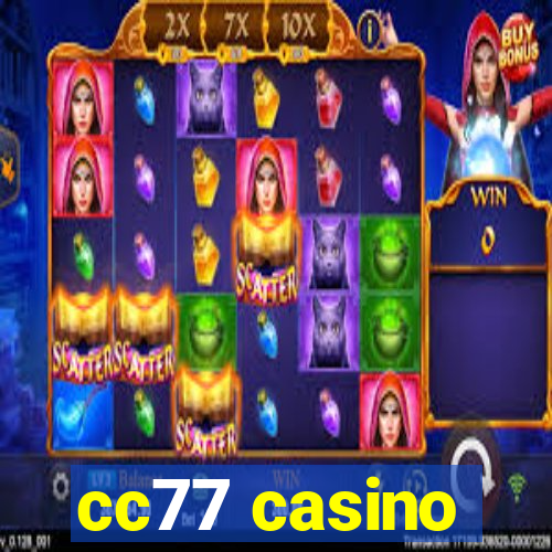 cc77 casino