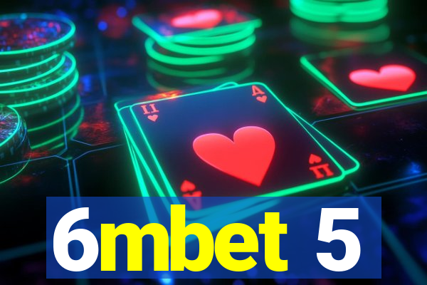 6mbet 5