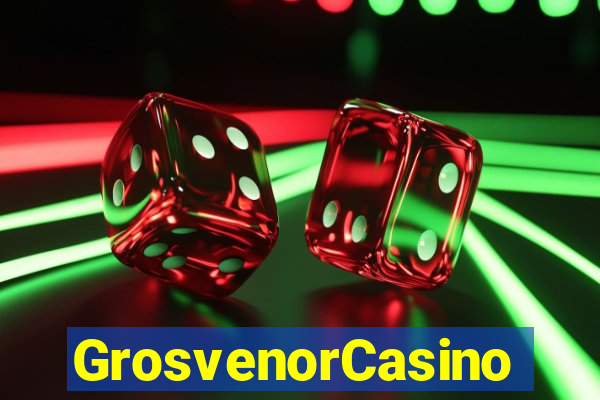 GrosvenorCasino