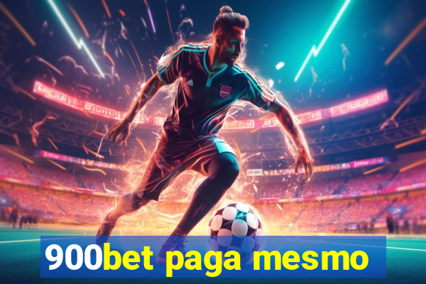 900bet paga mesmo