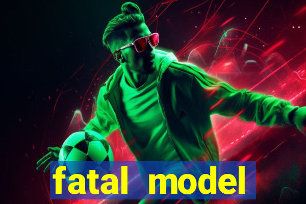 fatal model guanambi bahia