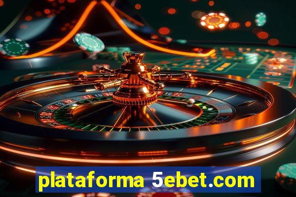 plataforma 5ebet.com