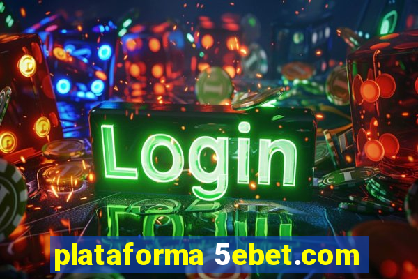 plataforma 5ebet.com