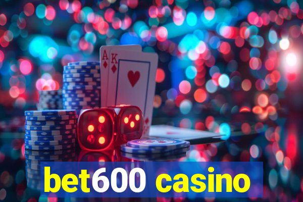 bet600 casino