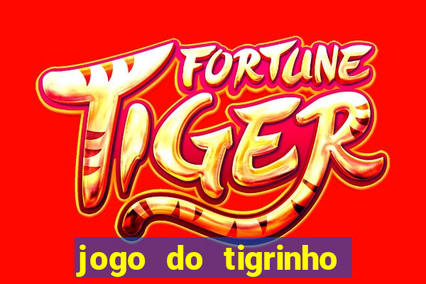 jogo do tigrinho que esta pagando agora