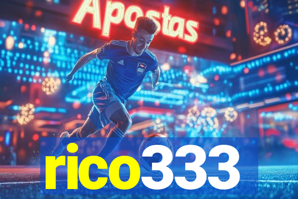 rico333