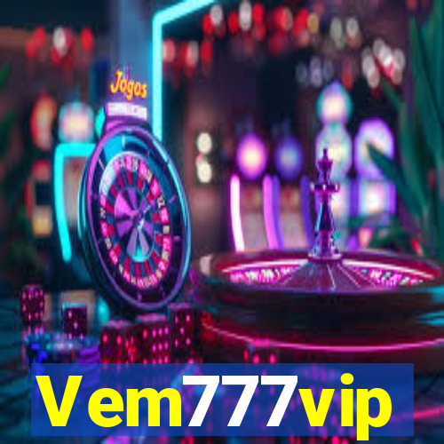 Vem777vip