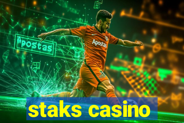 staks casino