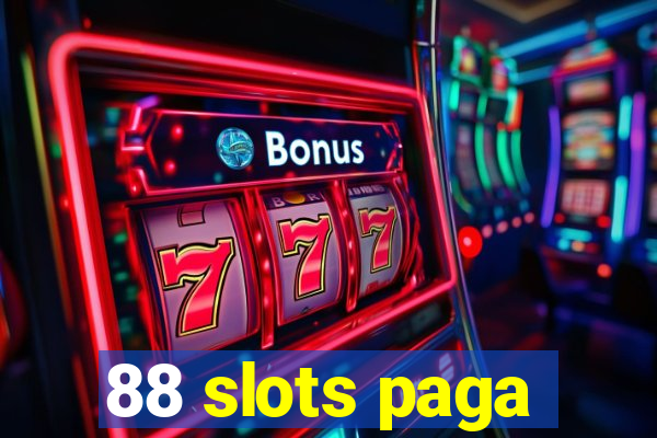 88 slots paga